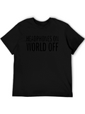Headphones On World Off Black Graphic Tee
