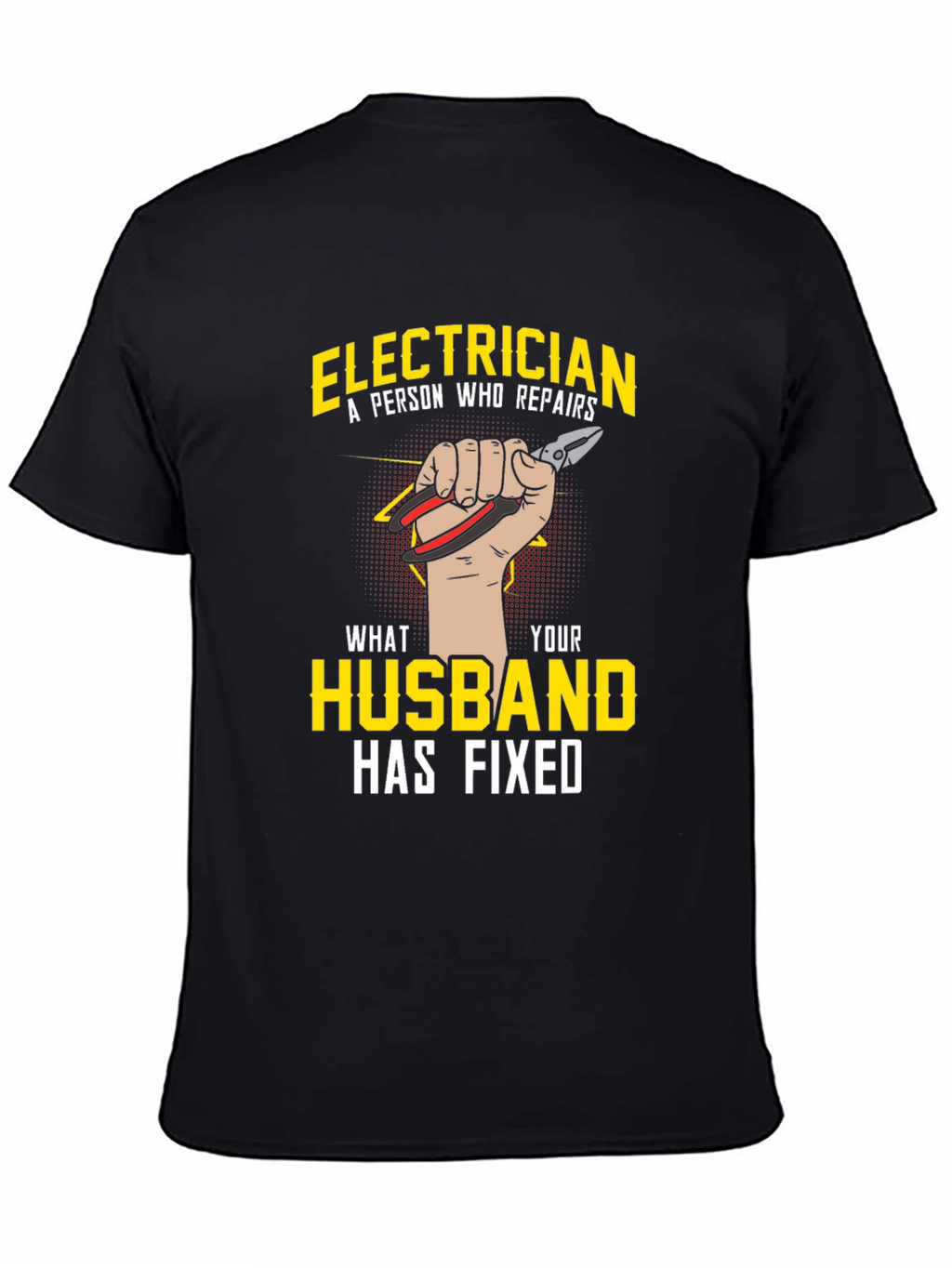 Electrician Husband Funny Graphic T-Shirt