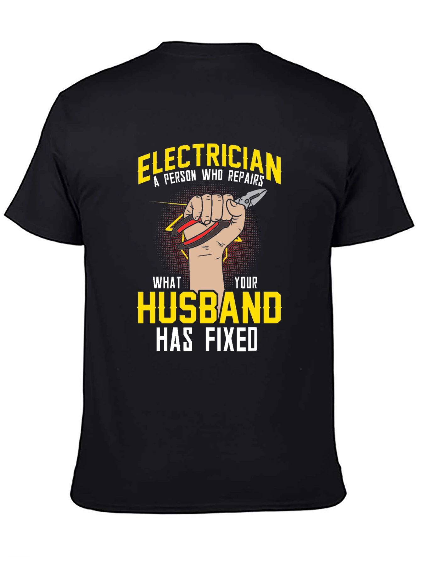 Electrician Husband Funny Graphic T-Shirt