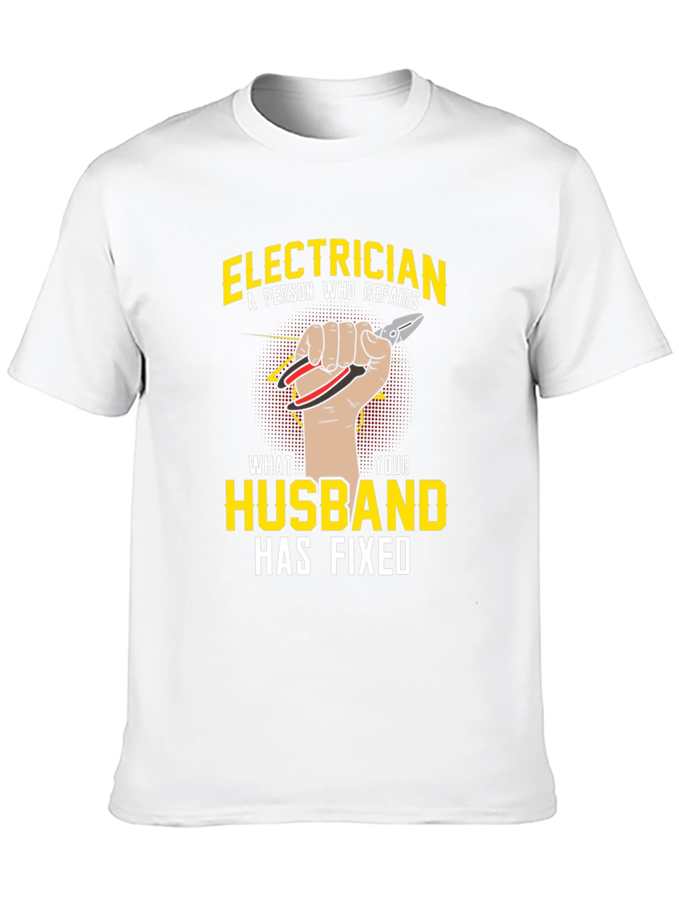 Electrician Husband Funny Graphic T-Shirt