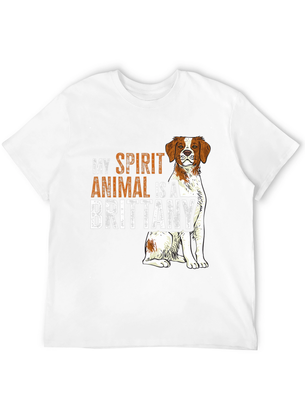 Brittany Dog Spirit Animal T-Shirt