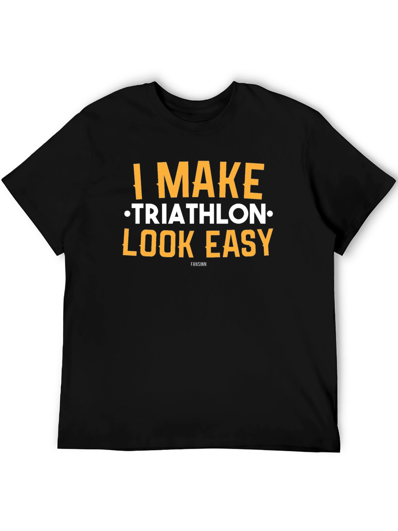 I Make Triathlon Look Easy Black T-Shirt