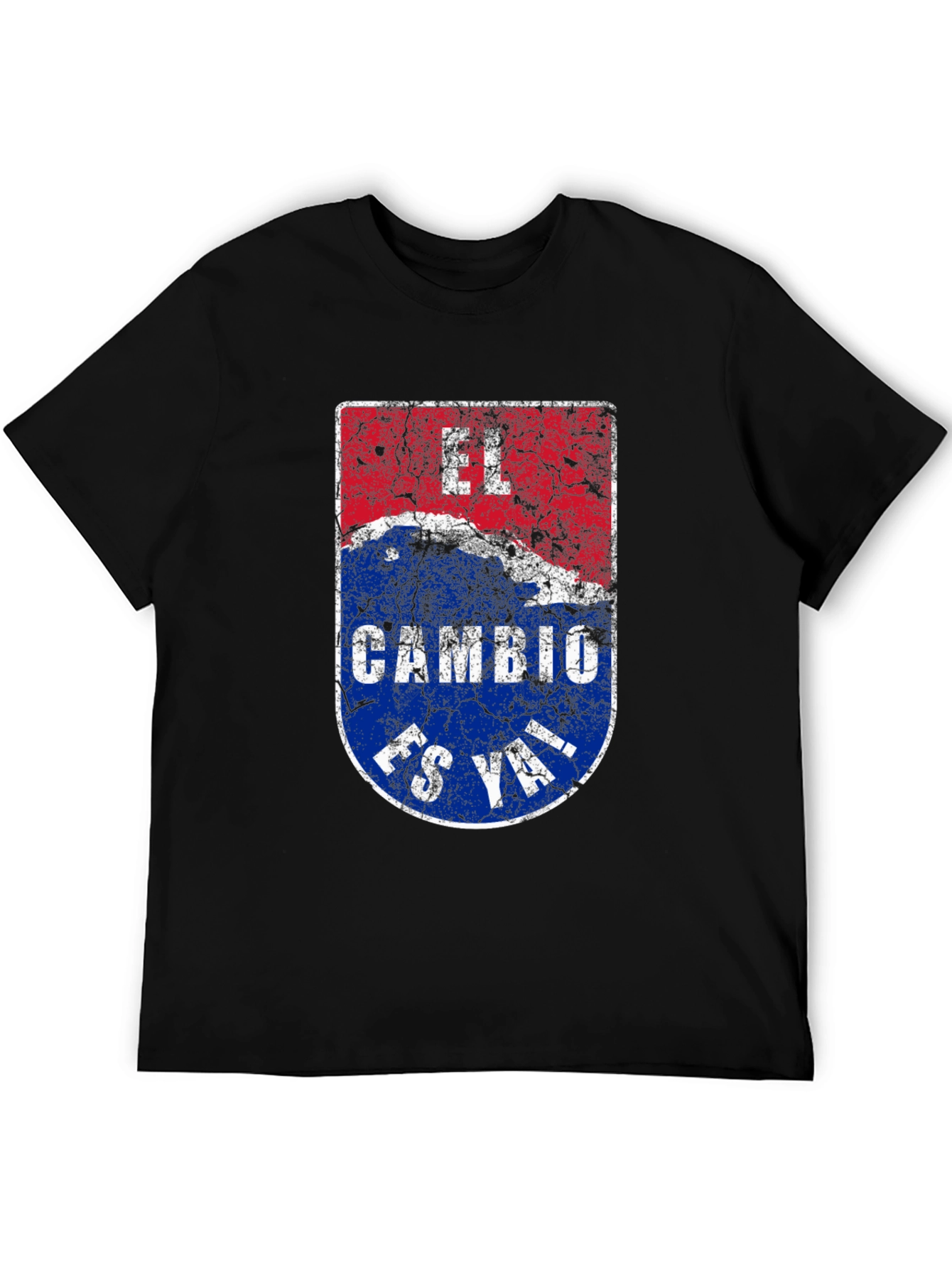 El Cambio Es Ya T-Shirt