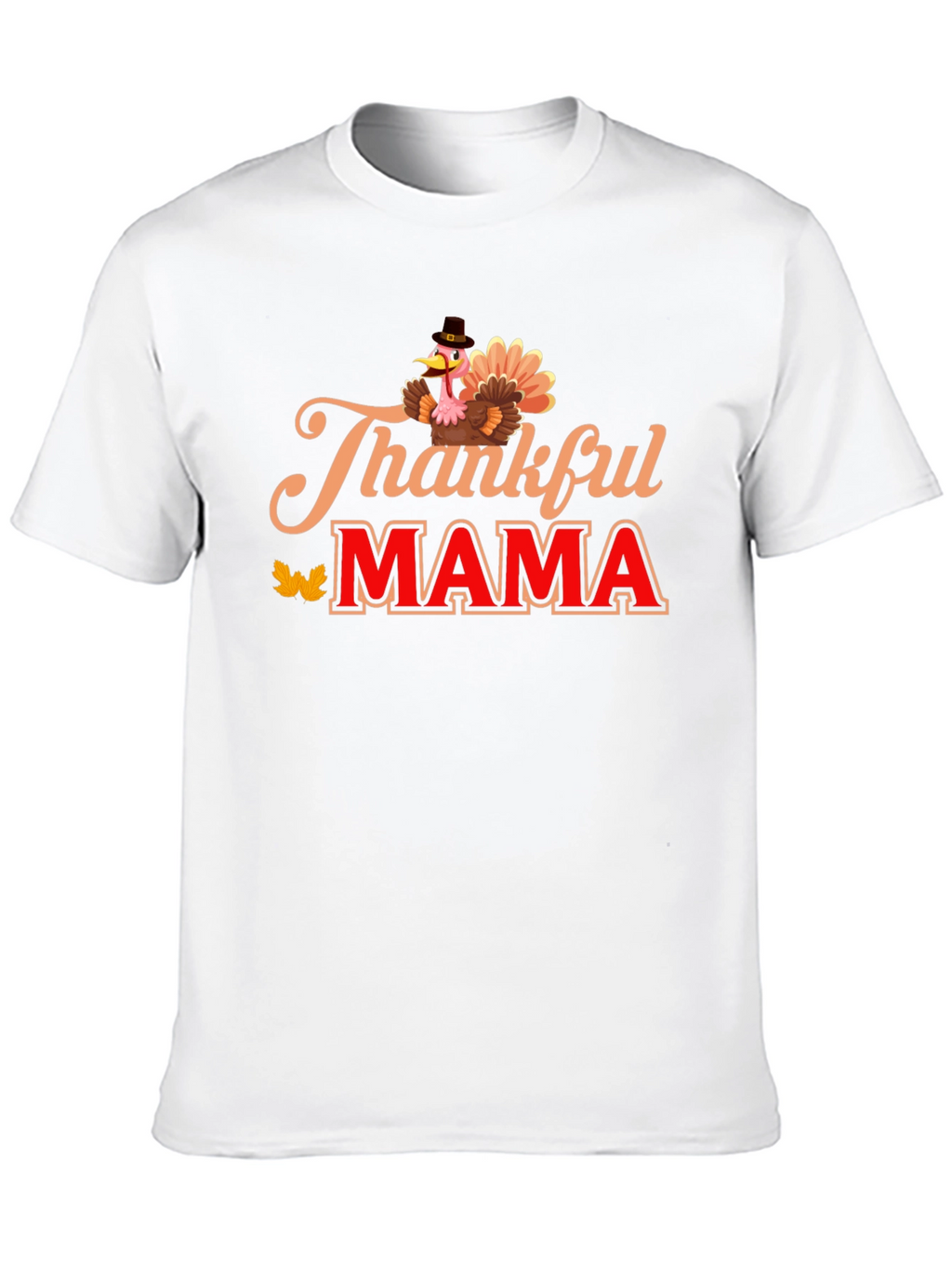 Thankful Mama Turkey T-Shirt