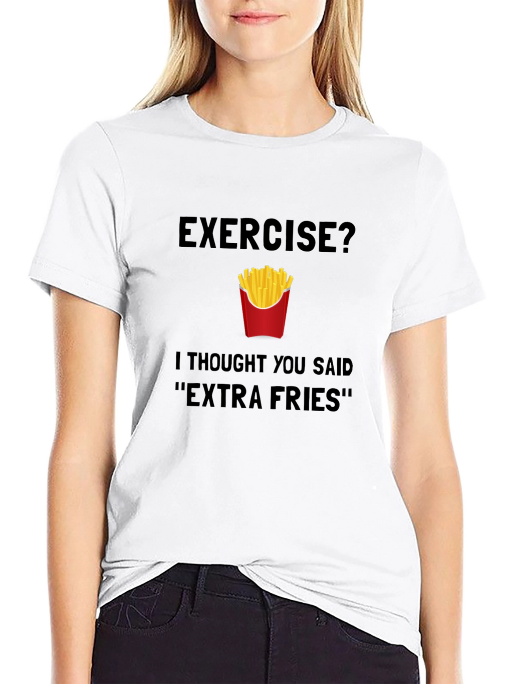 Exercise? Extra Fries T-Shirt