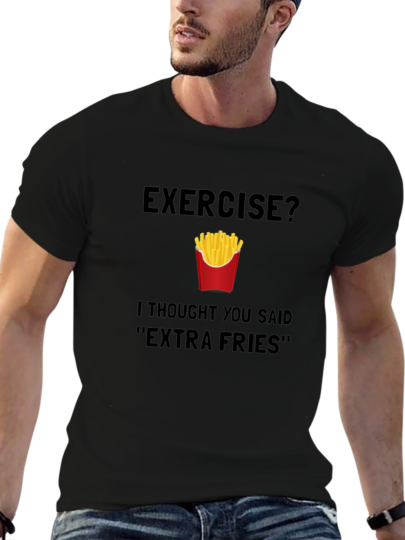 Exercise? Extra Fries T-Shirt