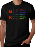 Be Kind Brave True Happy You - Graphic T-Shirt