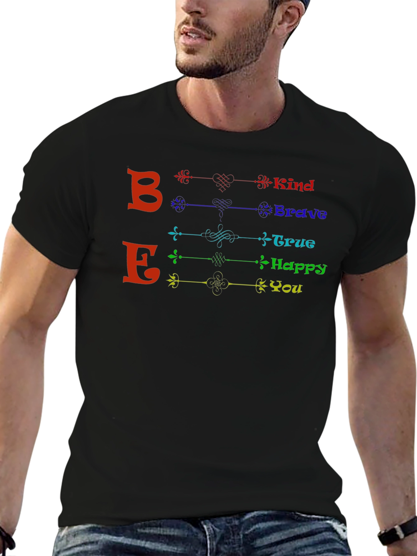 Be Kind Brave True Happy You - Graphic T-Shirt