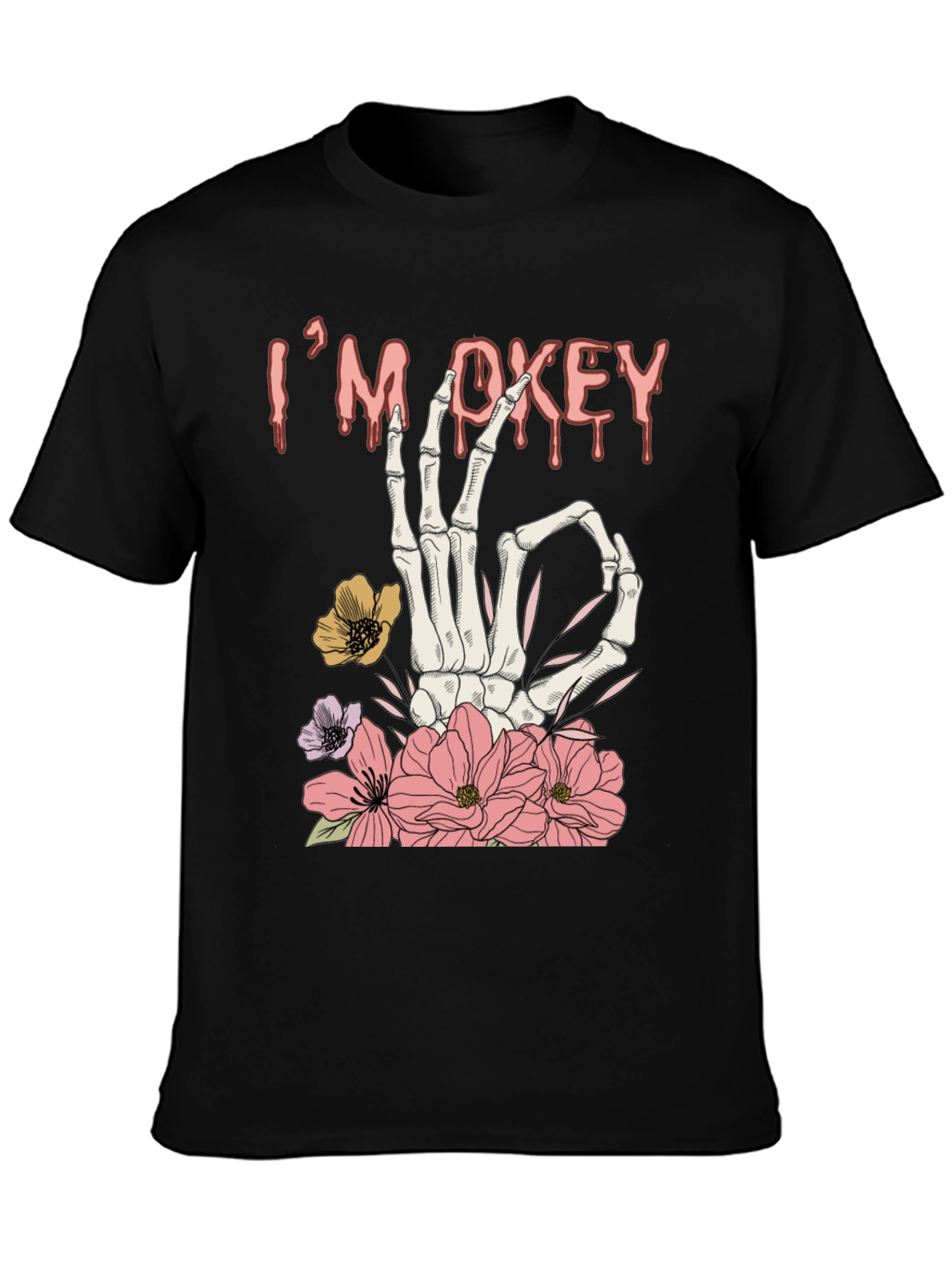 Im Okey Skeleton Hand Floral Graphic T-Shirt