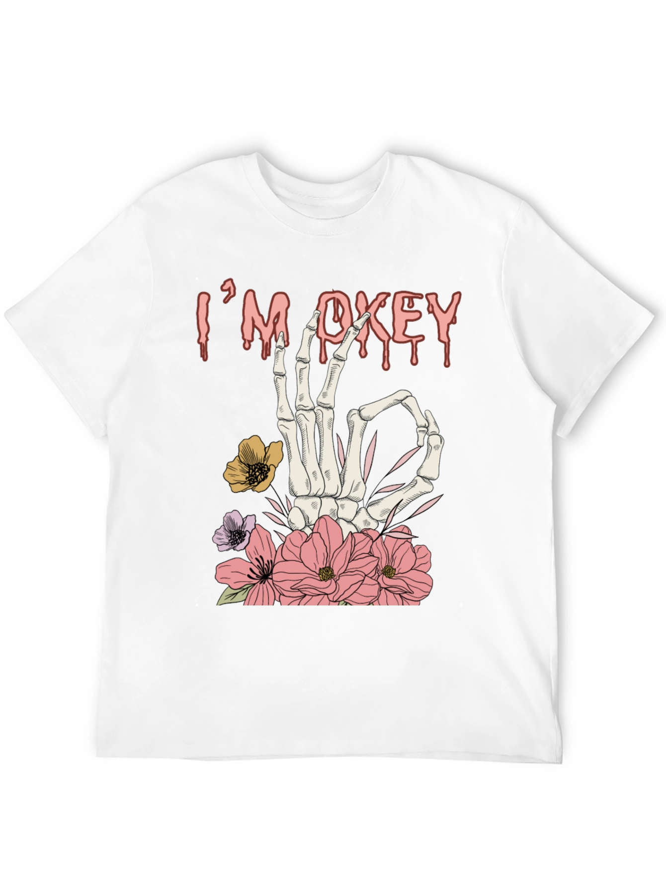 Im Okey Skeleton Hand Floral Graphic T-Shirt