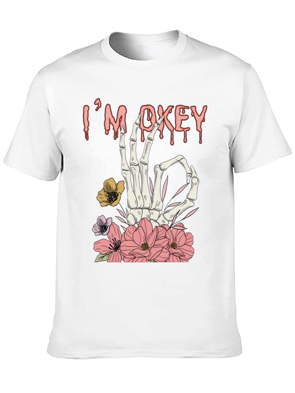 Im Okey Skeleton Hand Floral Graphic T-Shirt