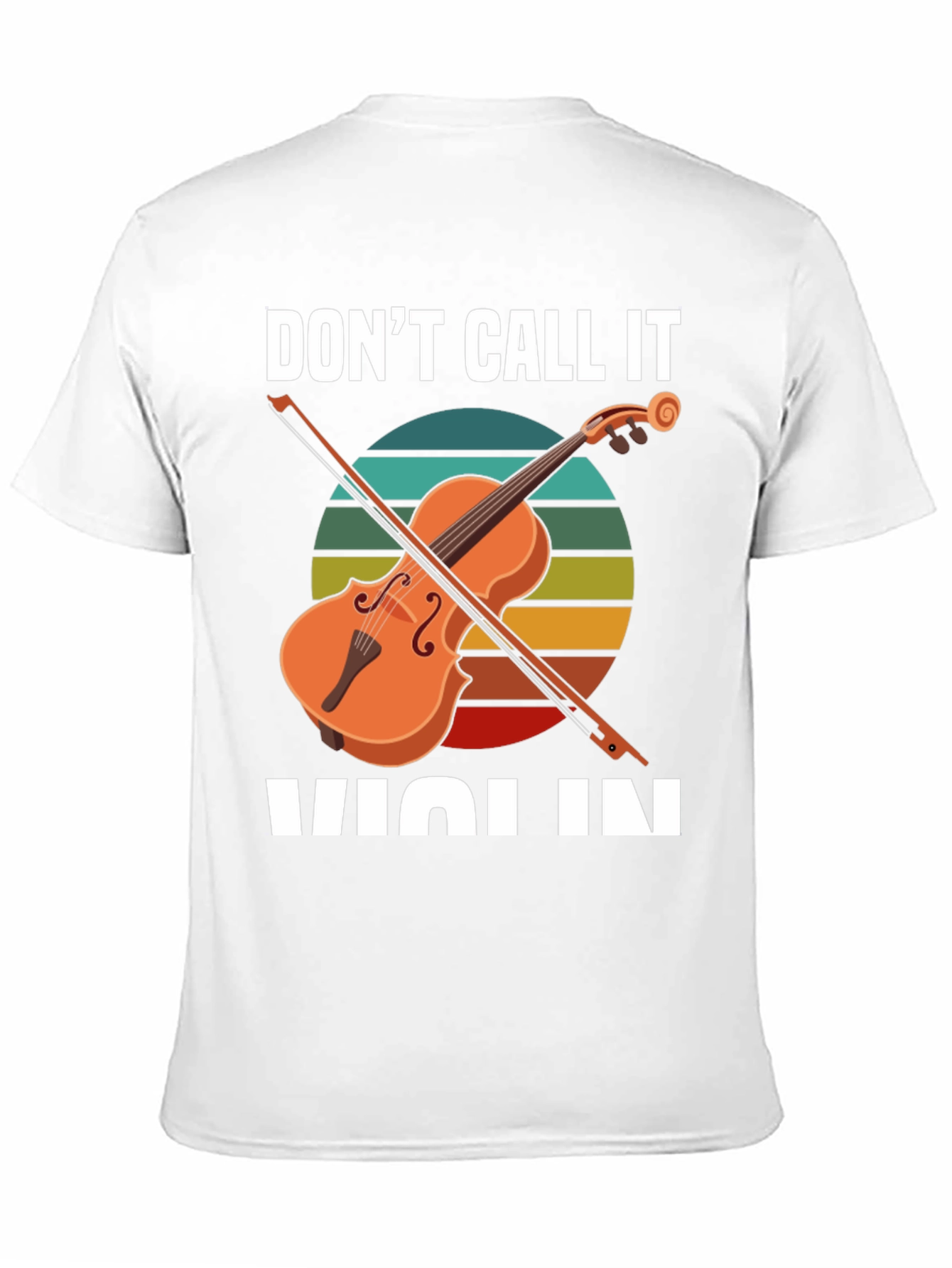 Dont Call It Violin Unisex T-Shirt