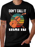 Dont Call It Violin Unisex T-Shirt