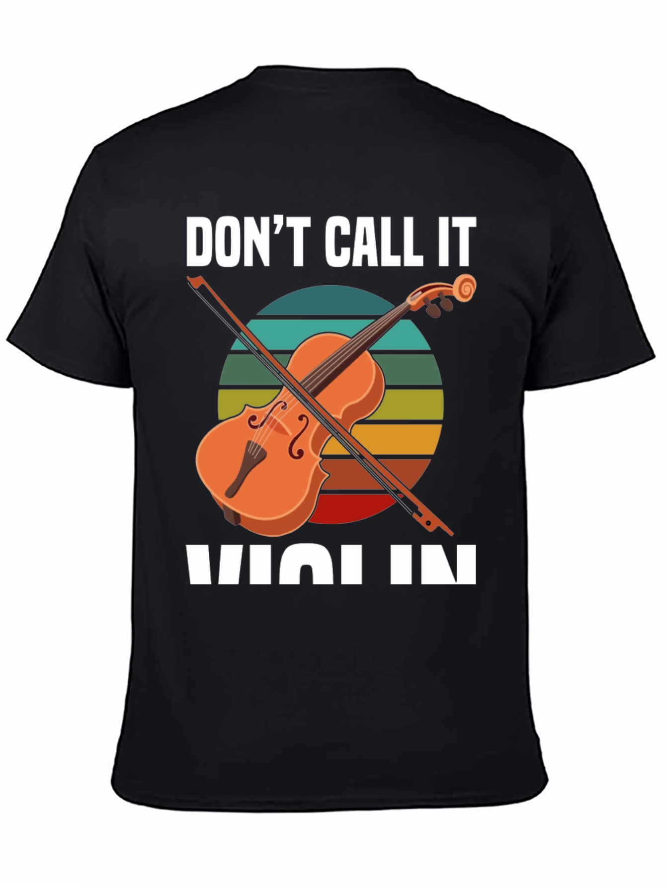 Dont Call It Violin Unisex T-Shirt