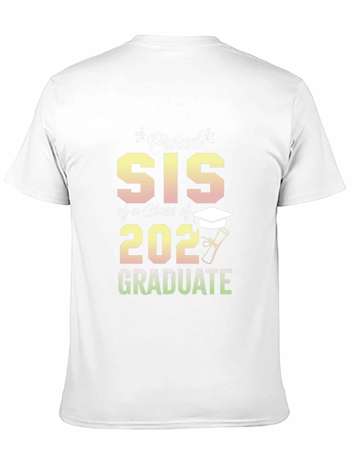 Proud Sis of a 2022 Graduate T-Shirt
