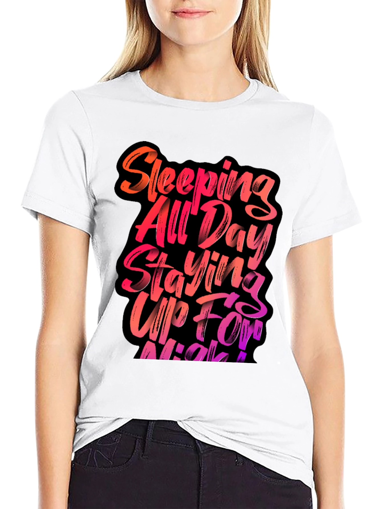 Sleeping All Day Staying Up All Night T-Shirt