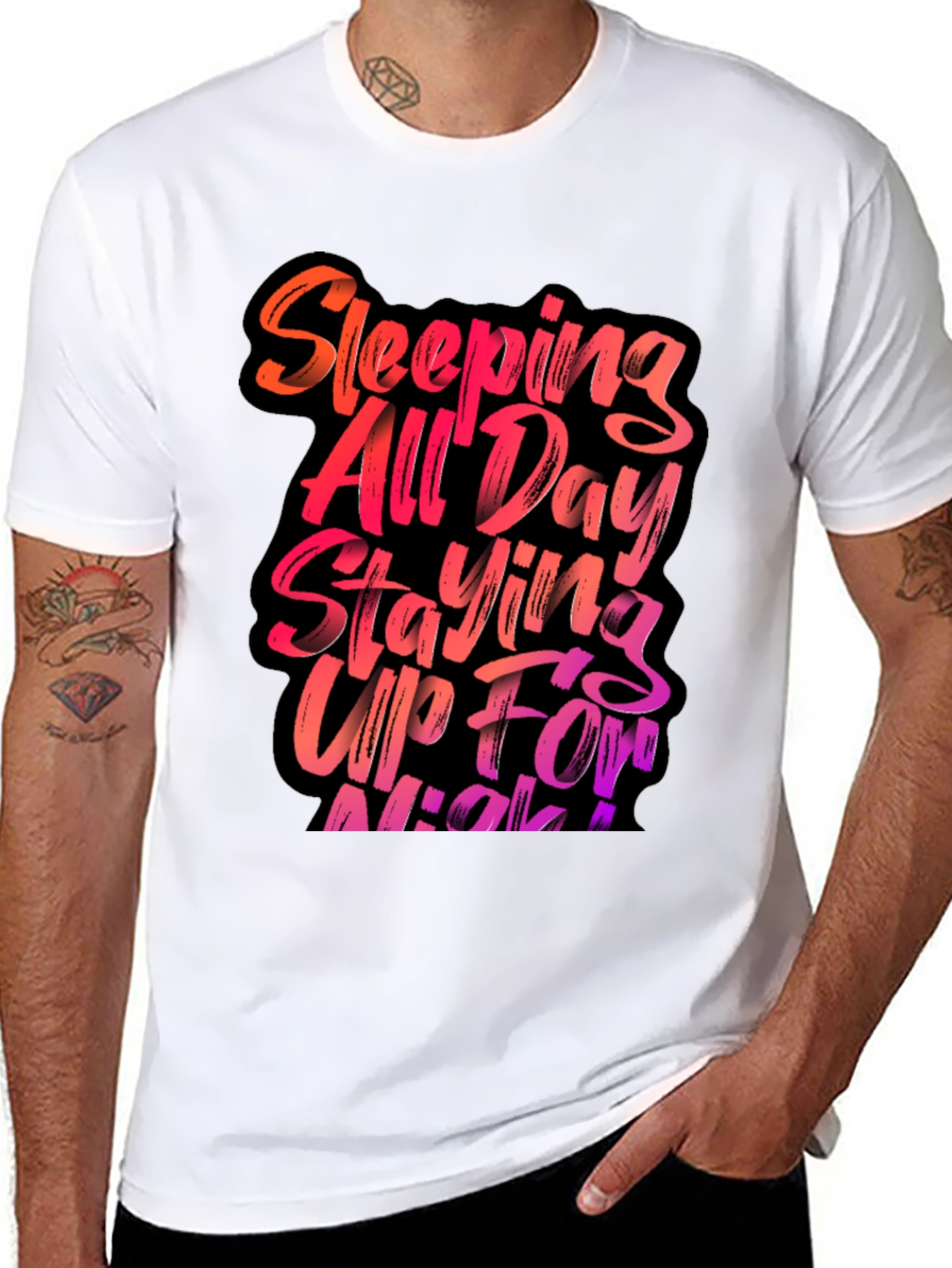 Sleeping All Day Staying Up All Night T-Shirt