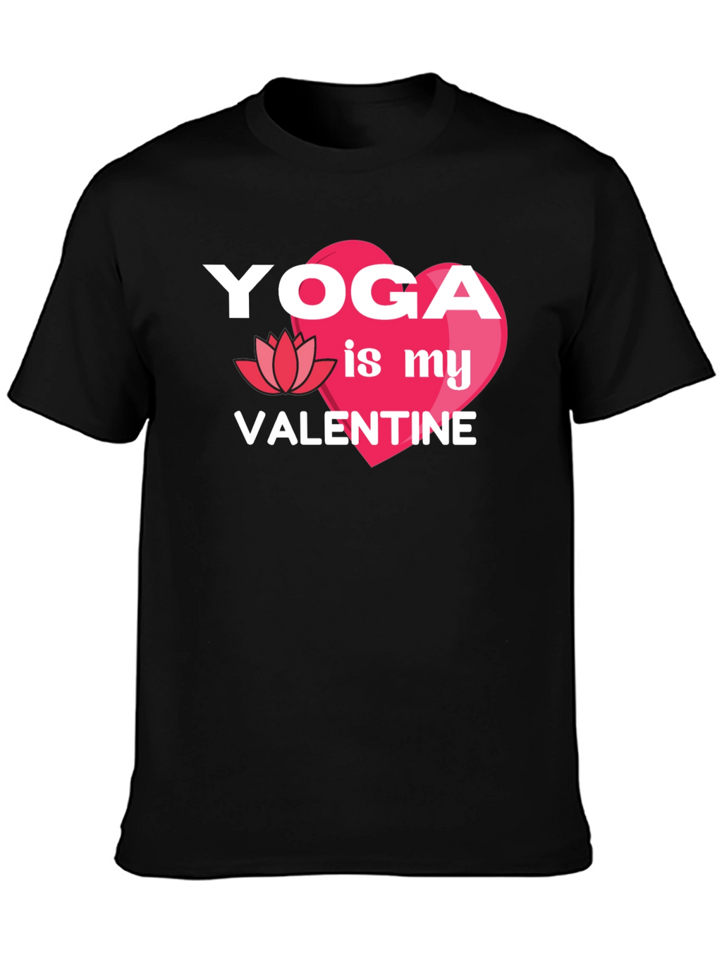 Yoga is My Valentine Graphic T-Shirt