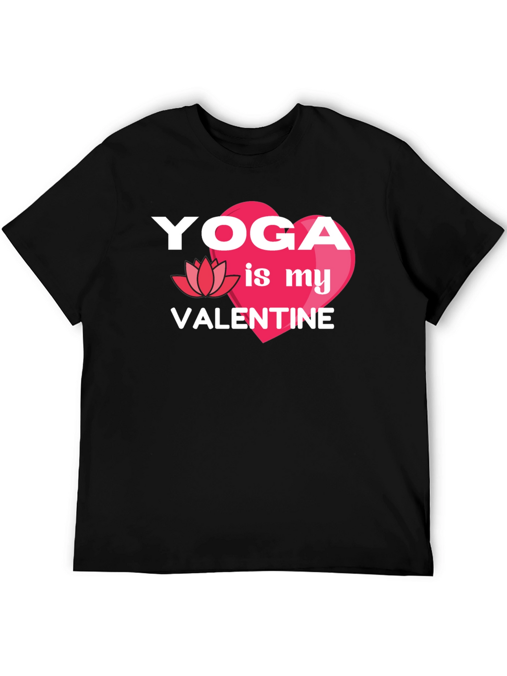 Yoga is My Valentine Graphic T-Shirt