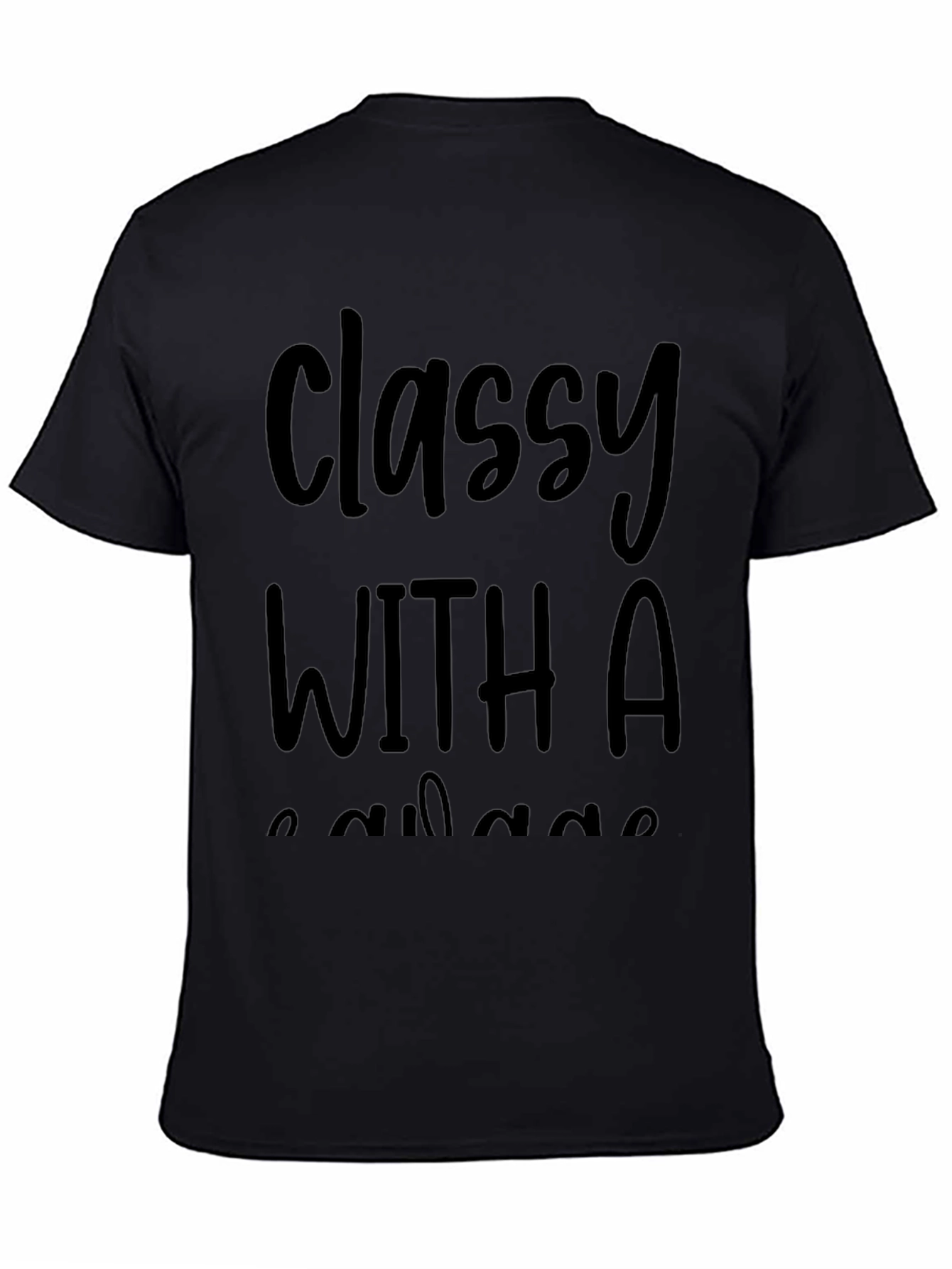 Classy With a Little Savage T-Shirt