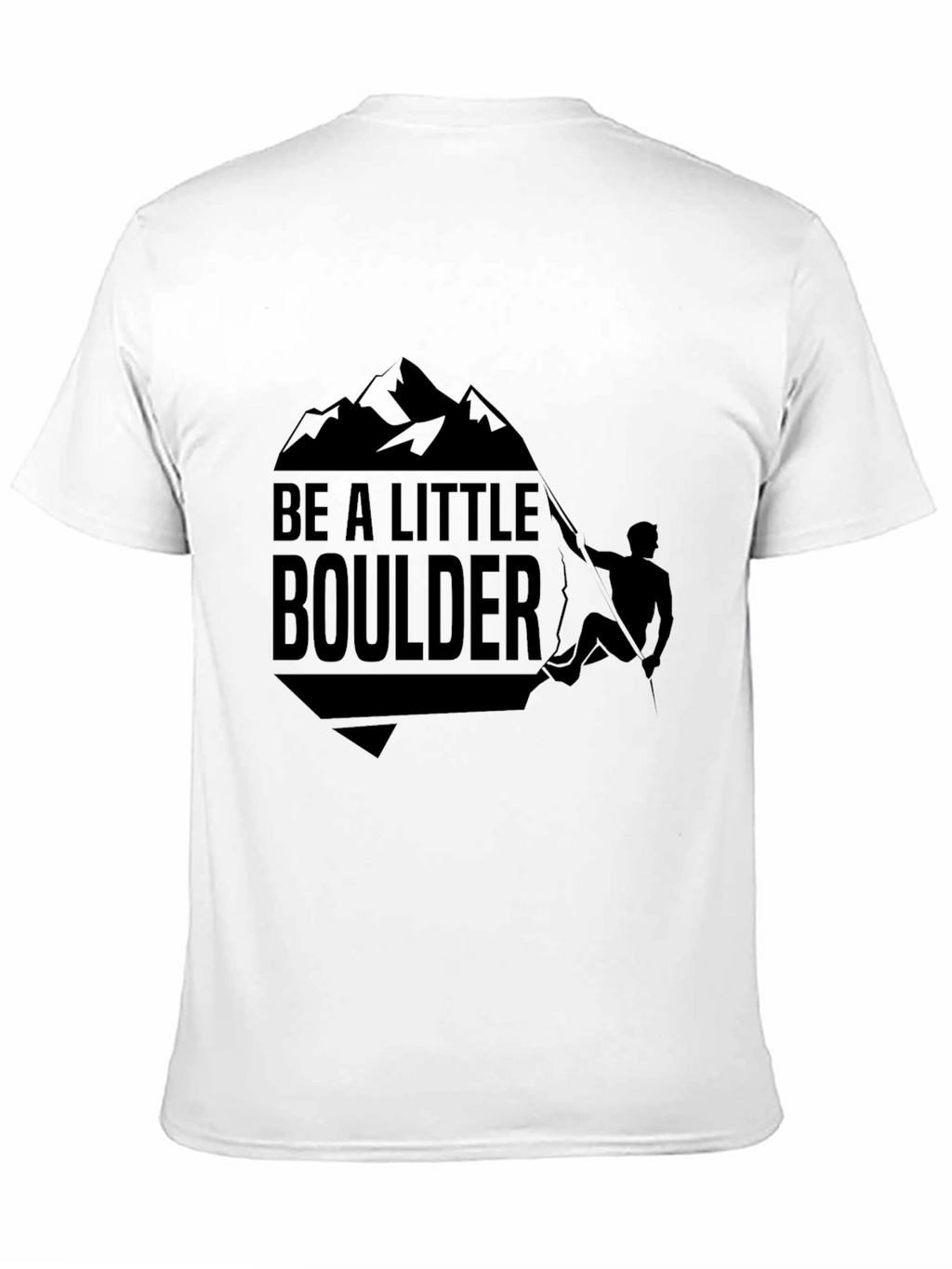 Be A Little Boulder Black Graphic Tee