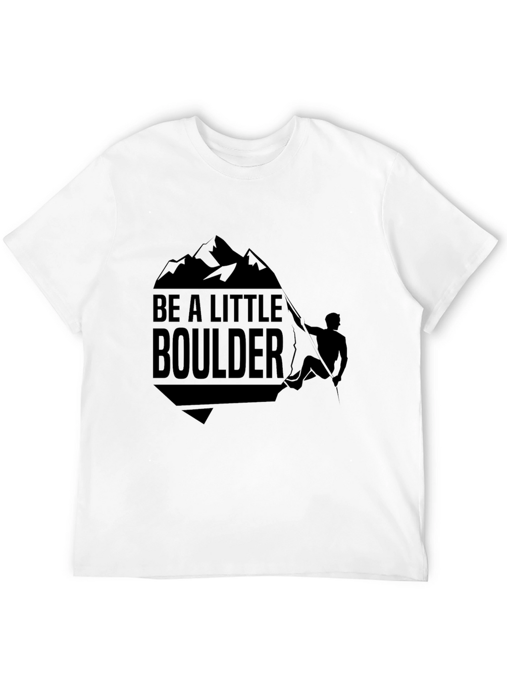 Be A Little Boulder Black Graphic Tee