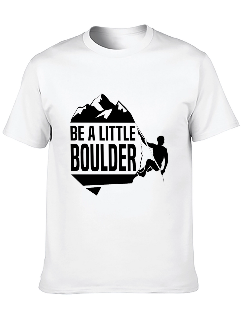Be A Little Boulder Black Graphic Tee