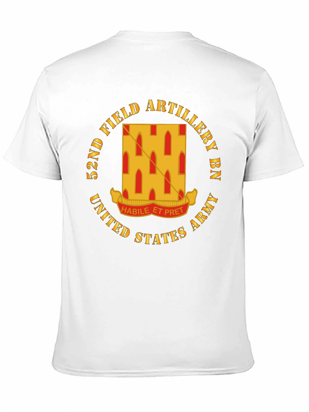 52nd Field Artillery T-Shirt - US Army Pride