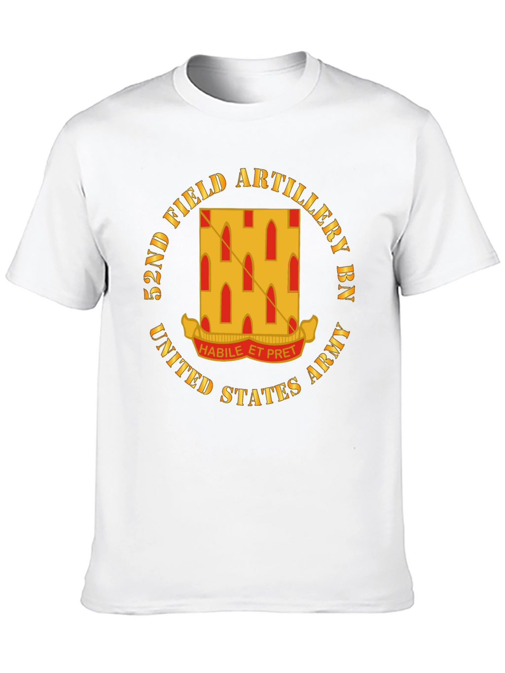 52nd Field Artillery T-Shirt - US Army Pride