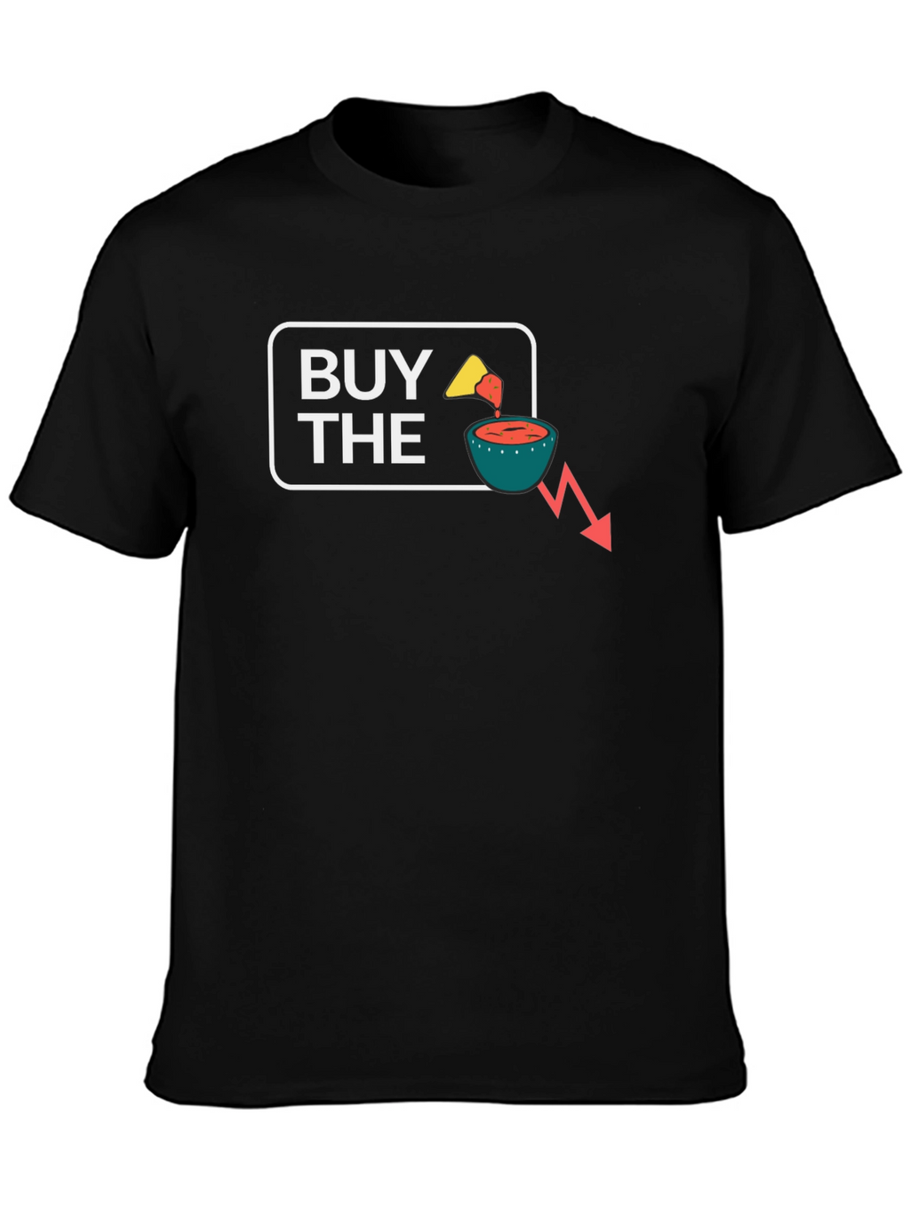 Buy the Dip Salsa T-Shirt - Funny Investment Tee