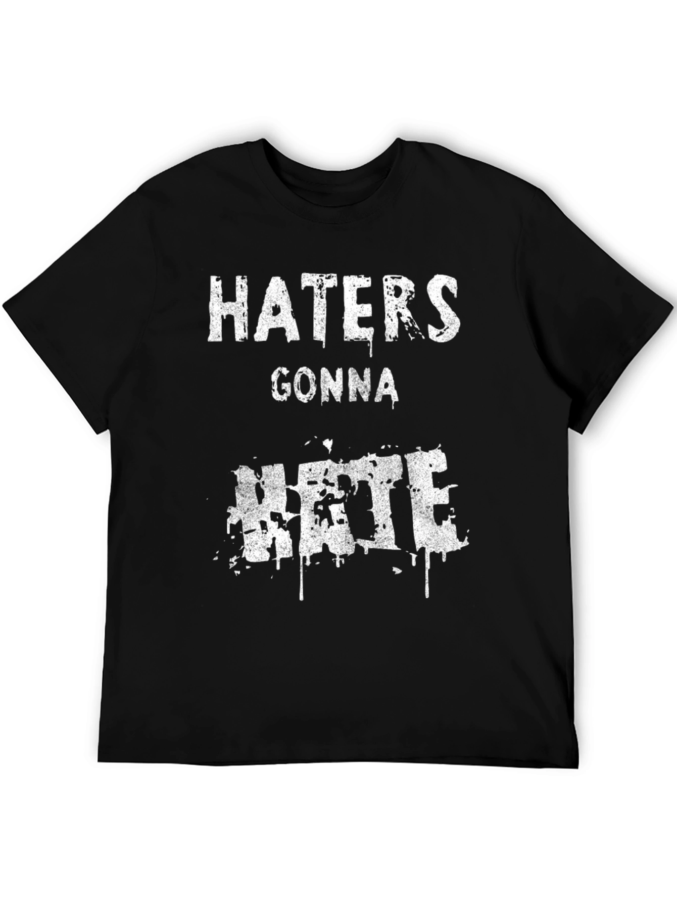 Haters Gonna Hate Graphic Tee