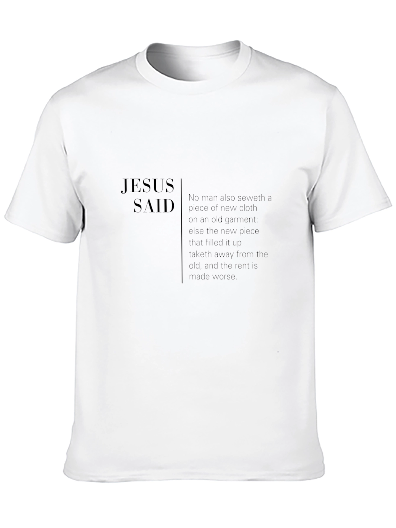 Jesus Said Graphic T-Shirt - Christian Apparel