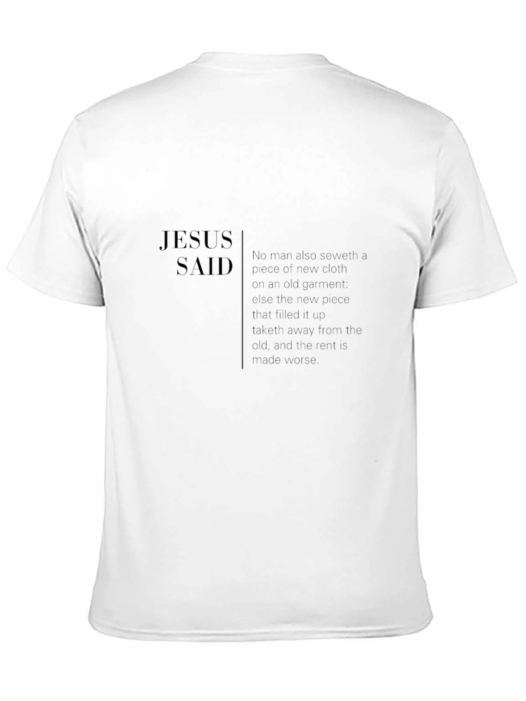 Jesus Said Graphic T-Shirt - Christian Apparel