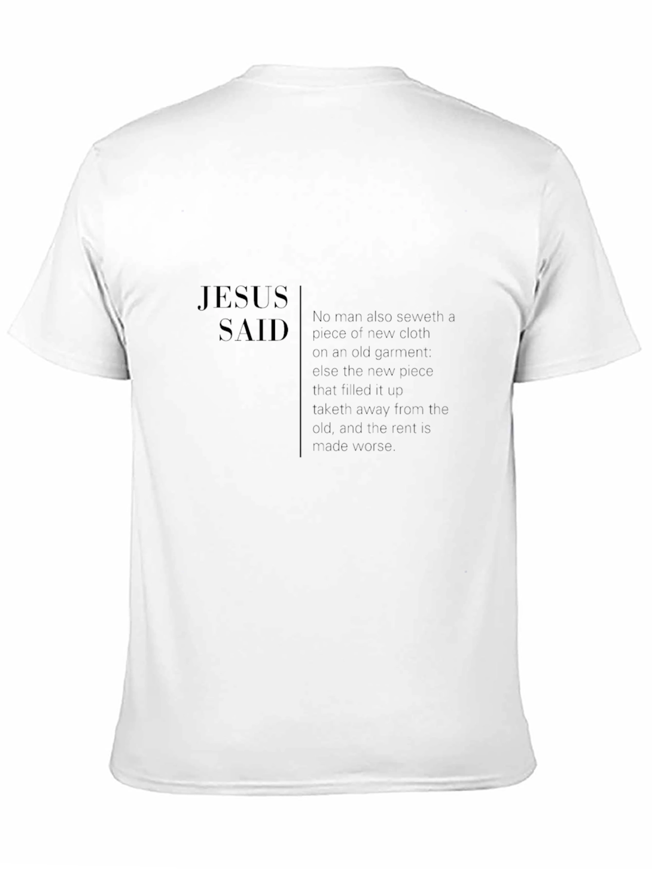 Jesus Said Graphic T-Shirt - Christian Apparel