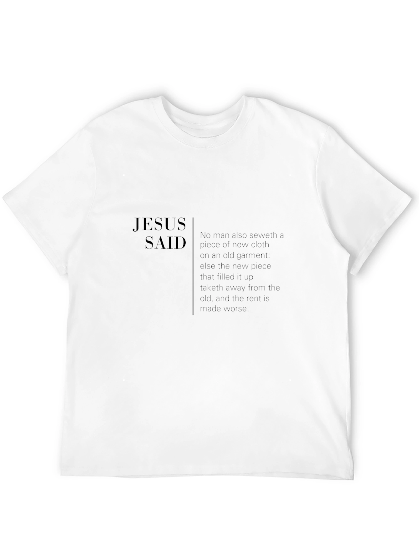 Jesus Said Graphic T-Shirt - Christian Apparel