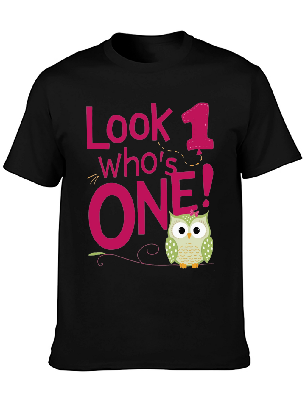 Look Whos One! Owl Birthday T-Shirt