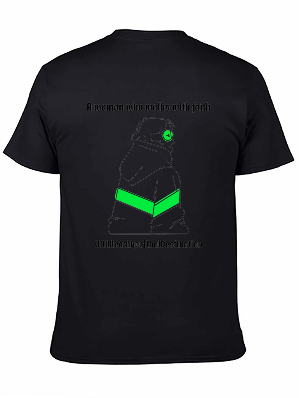 Faithful Woman T-Shirt: Reach Your Destination