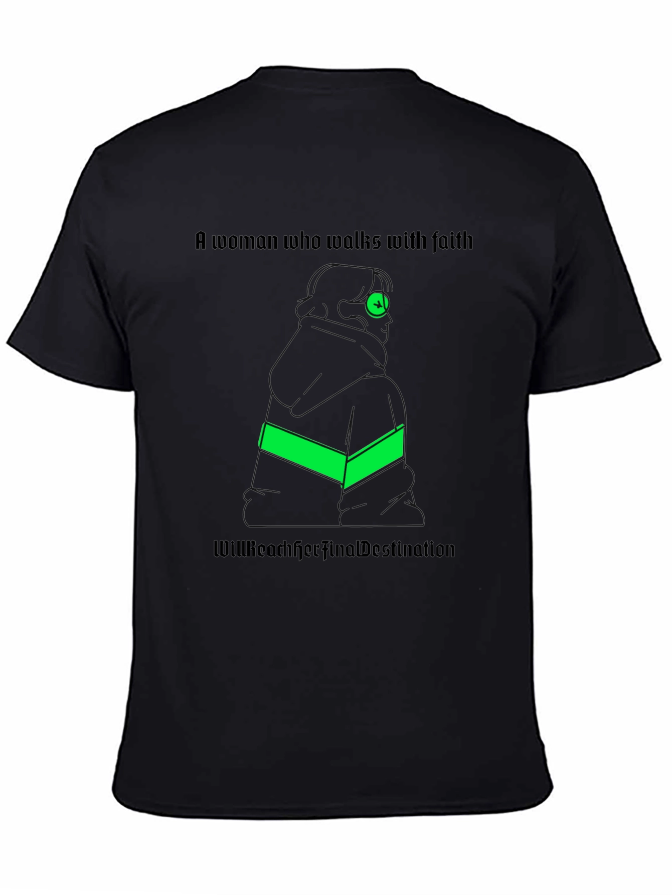 Faithful Woman T-Shirt: Reach Your Destination