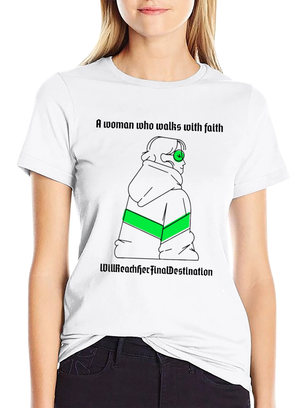 Faithful Woman T-Shirt: Reach Your Destination
