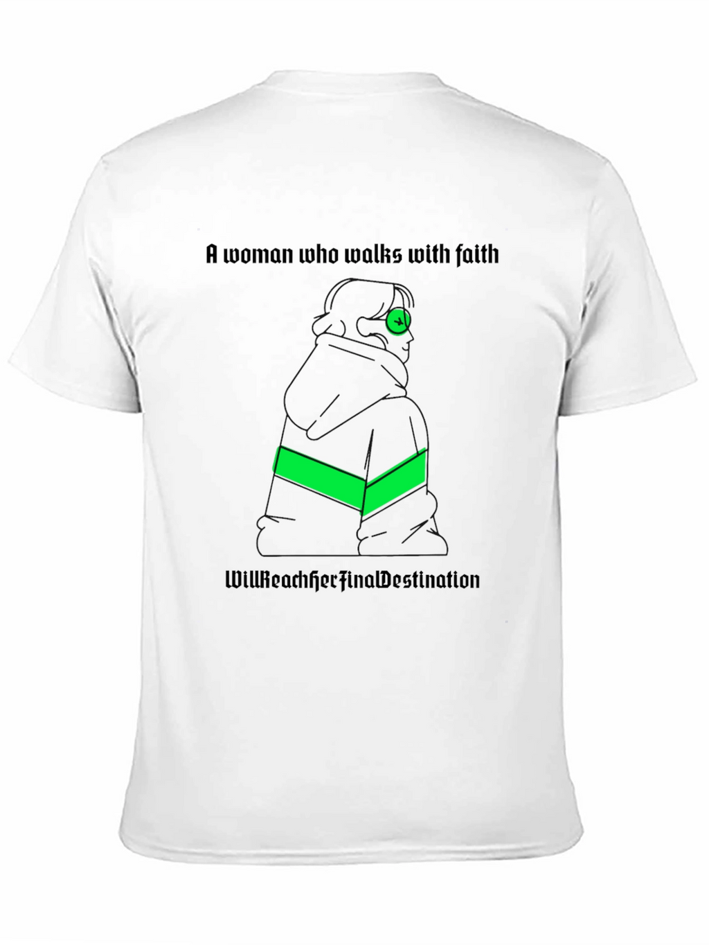 Faithful Woman T-Shirt: Reach Your Destination
