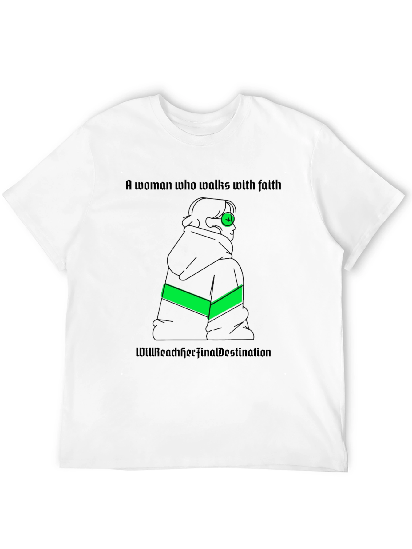 Faithful Woman T-Shirt: Reach Your Destination