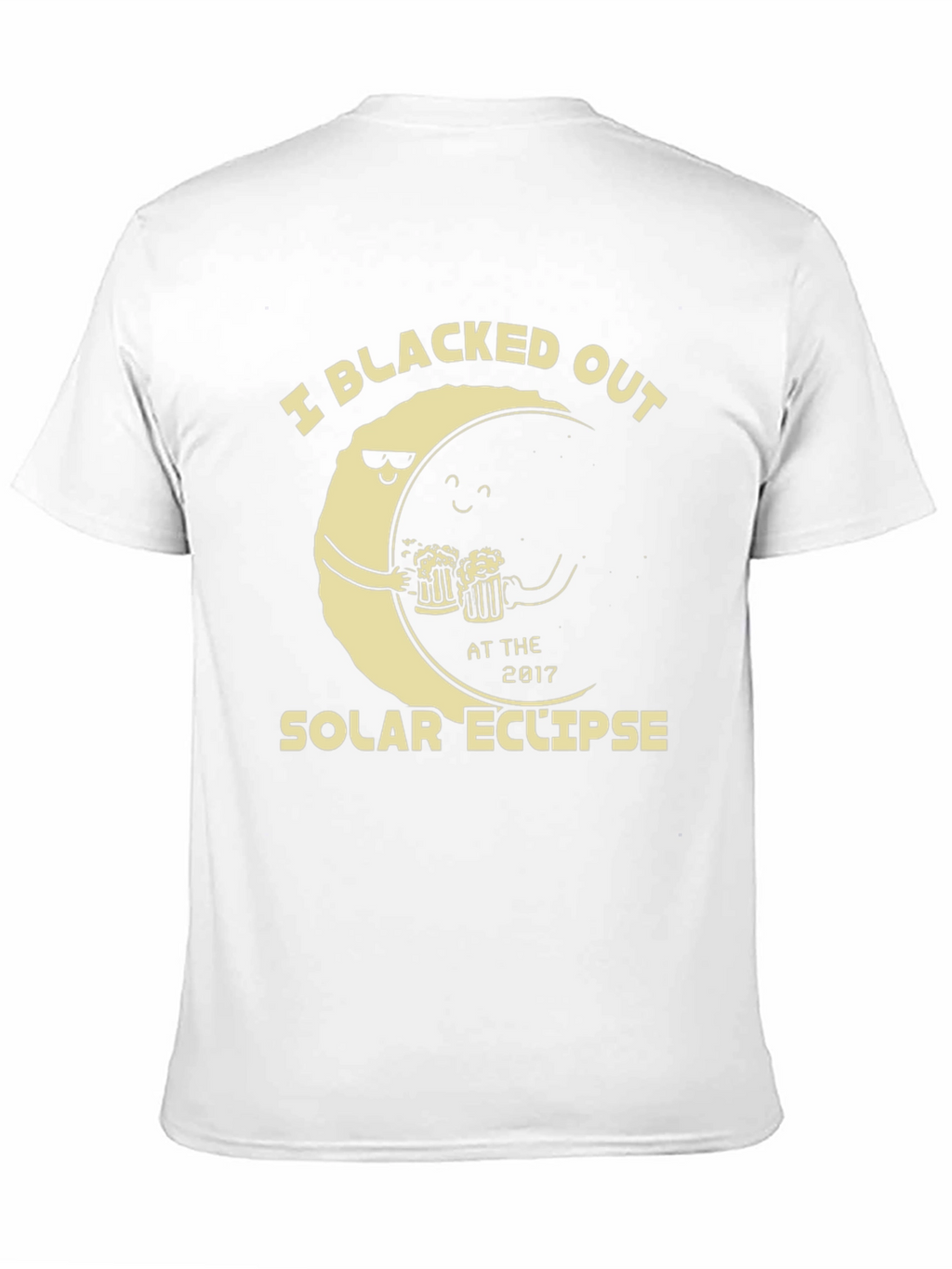 Blacked Out Solar Eclipse T-Shirt Funny Drinking Tee