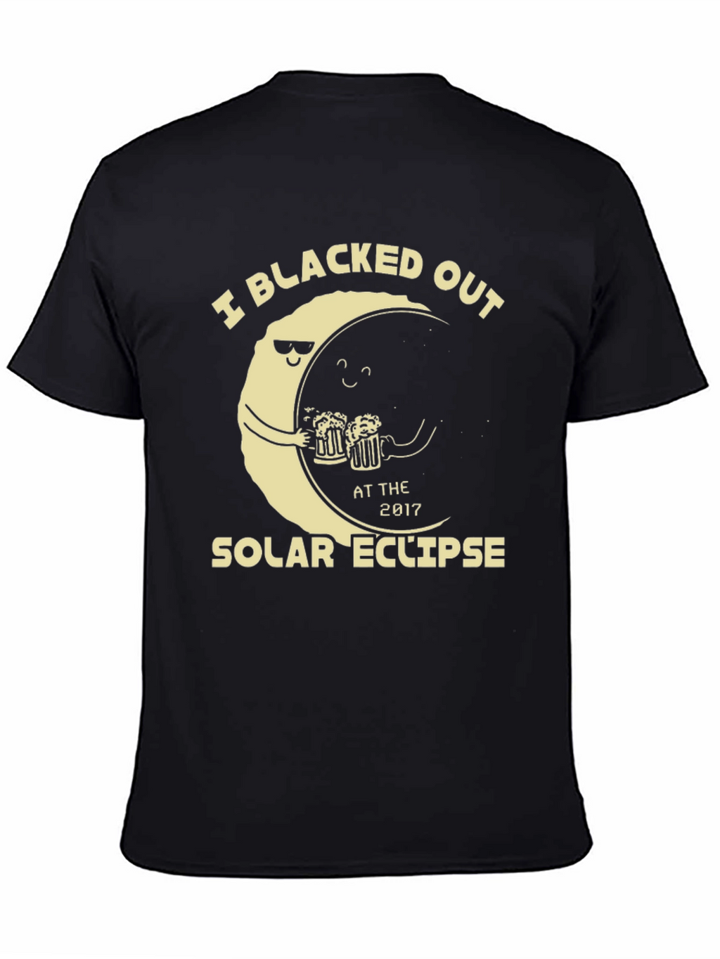 Blacked Out Solar Eclipse T-Shirt Funny Drinking Tee