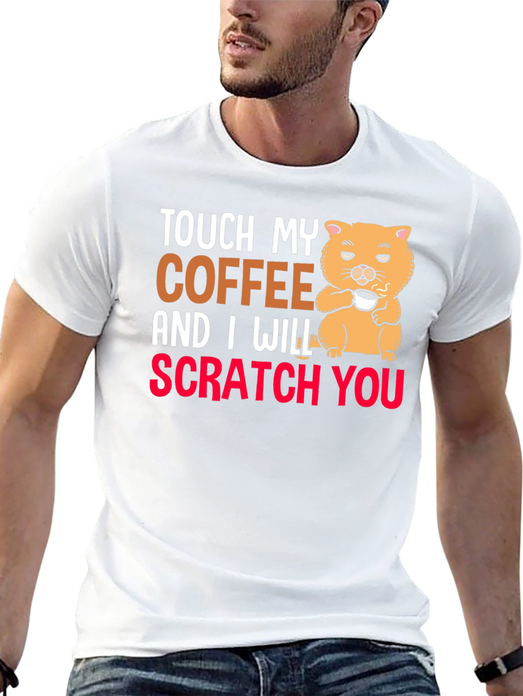 Touch My Coffee T-Shirt