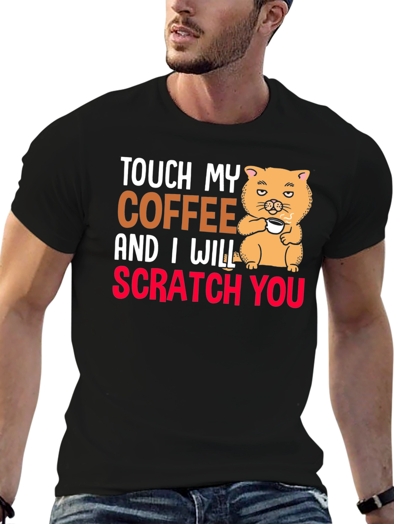 Touch My Coffee T-Shirt