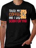 Touch My Coffee T-Shirt