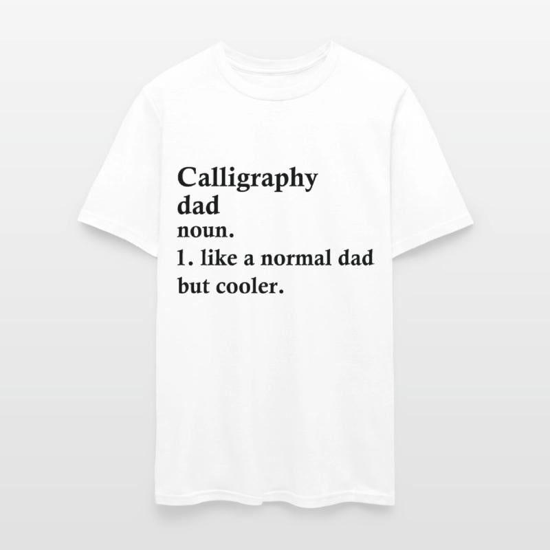 Calligraphy Dad Funny Handwriting Definition