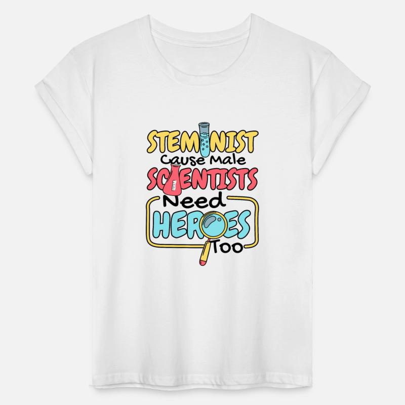 Cause Male Scientists Need Heroes Too STEM