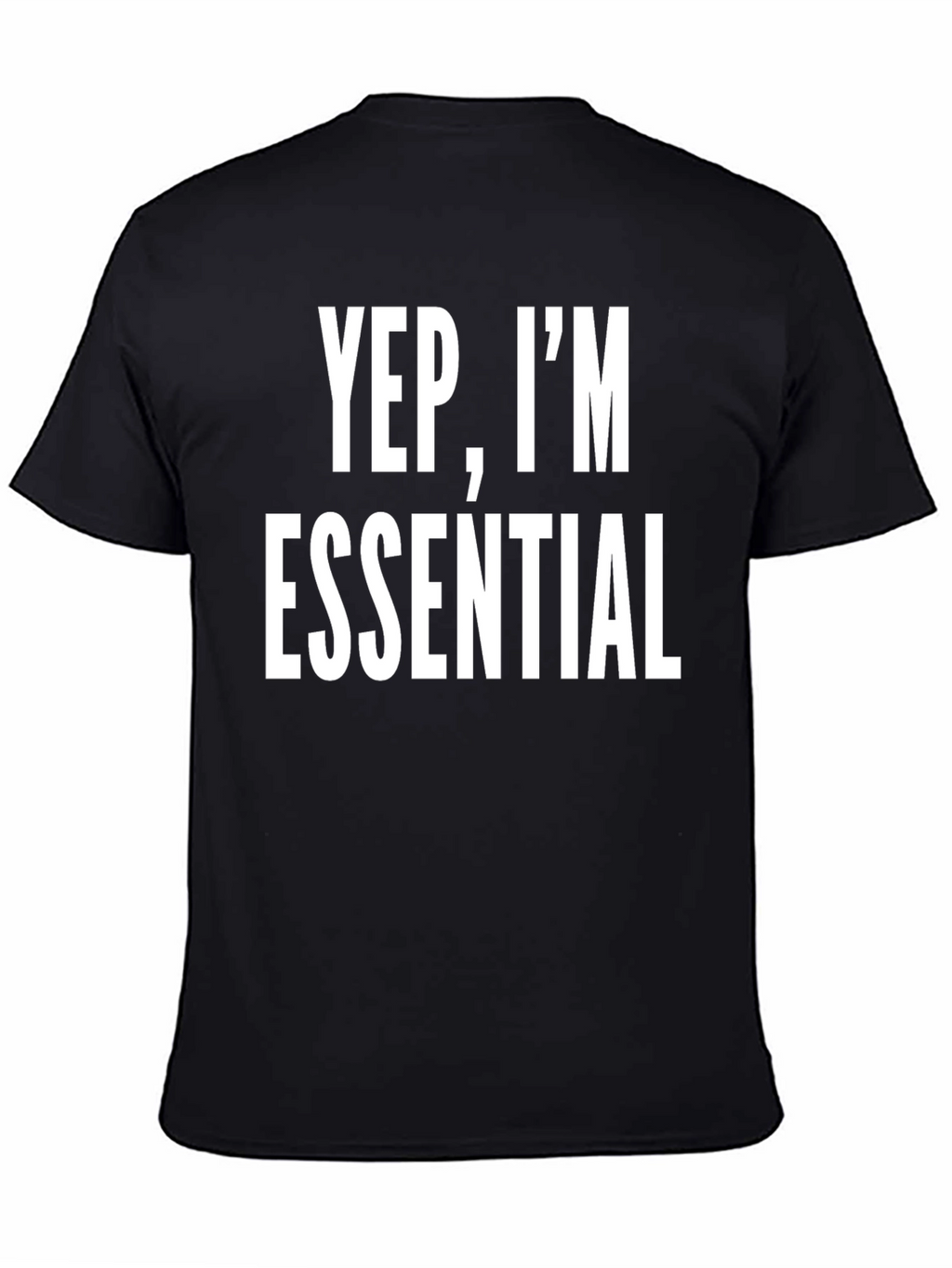 Yep Im Essential Black T-Shirt