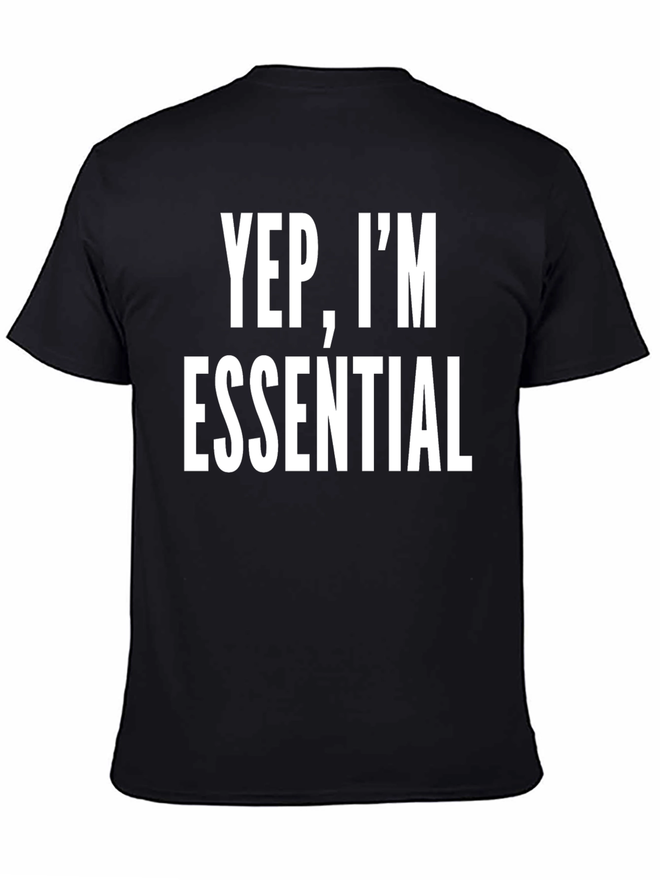 Yep Im Essential Black T-Shirt